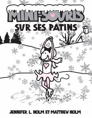 Mini-Souris: N? 7 - Sur Ses Patins [French] 1443138657 Book Cover