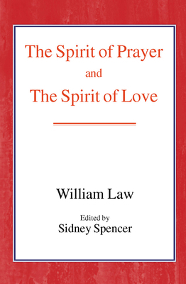 The Spirit of Prayer and the Spirit of Love 071889135X Book Cover