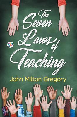 The Seven Laws of Teaching 9387669416 Book Cover
