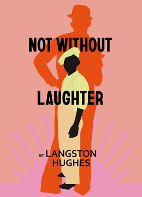 Not Without Laughter (Harlem Renaissance Series) 1784877395 Book Cover