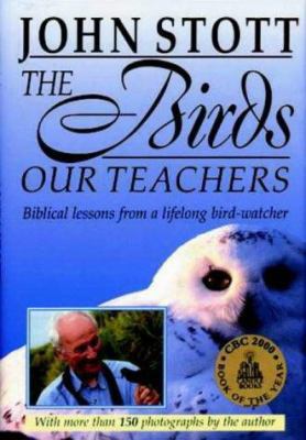 The Birds Our Teachers 1859852726 Book Cover