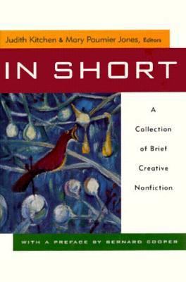 In Short: A Collection of Brief Creative Nonfic... 0393039609 Book Cover