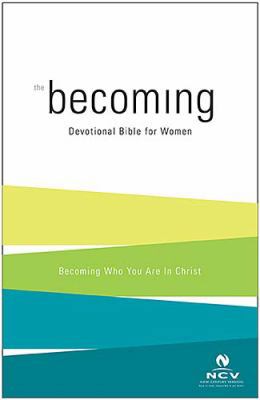 Becoming Devotional Bible-NCV 0718013034 Book Cover