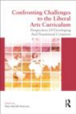 Confronting Challenges to the Liberal Arts Curr... 0415506069 Book Cover