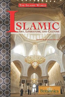 Islamic Art, Literature, and Culture 1615300198 Book Cover