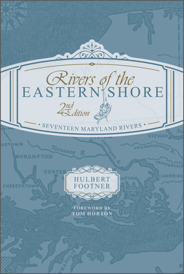 Rivers of the Eastern Shore, 2nd Edition: Seven... 0764363662 Book Cover