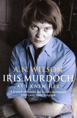 Iris Murdoch As I Knew Her 0099723107 Book Cover