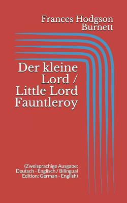 Der kleine Lord / Little Lord Fauntleroy (Zweis... [German] 1521024723 Book Cover