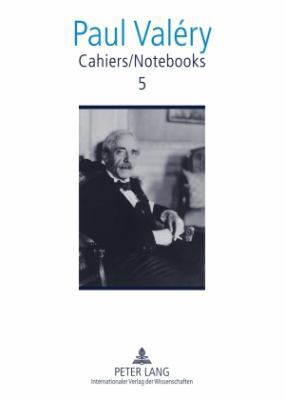 Cahiers / Notebooks 5: Translated and Edited by... 363136766X Book Cover