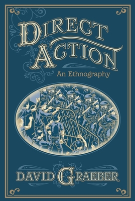 Direct Action: An Ethnography 1904859798 Book Cover
