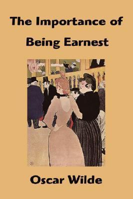 The Importance of Being Earnest 1599867222 Book Cover