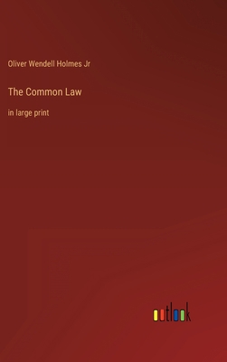 The Common Law: in large print 3368455915 Book Cover