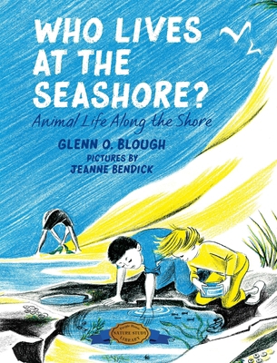 Who Lives at the Seashore?: Animal Life Along t...            Book Cover