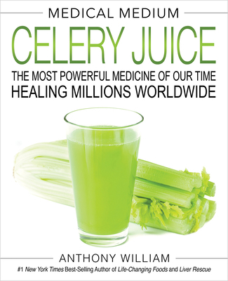 Medical Medium Celery Juice: The Most Powerful ... 140195765X Book Cover
