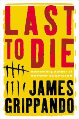 Last to Die 0060005556 Book Cover