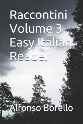 Raccontini Volume 3 Easy Italian Reader 1982995505 Book Cover