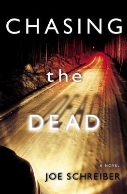 Chasing the Dead: A Novel 0345487478 Book Cover