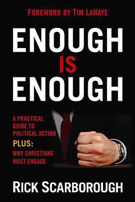 Enough Is Enough: A Practical Guide to Politica... 159979389X Book Cover