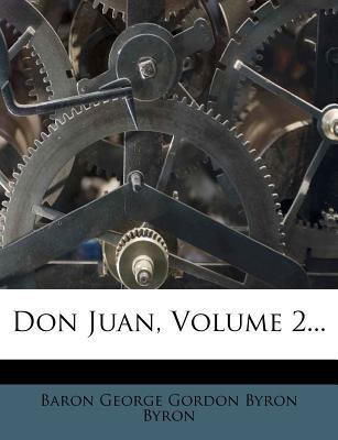 Don Juan, Volume 2... 1278556044 Book Cover