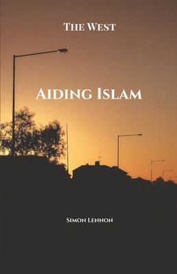 Aiding Islam 1925446212 Book Cover