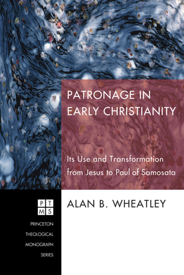 Patronage in Early Christianity 1597525871 Book Cover