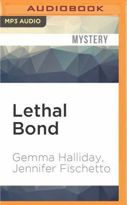Lethal Bond 1531812309 Book Cover