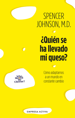 Quién Se Ha Llevado Mi Queso? [Spanish] 8416997950 Book Cover