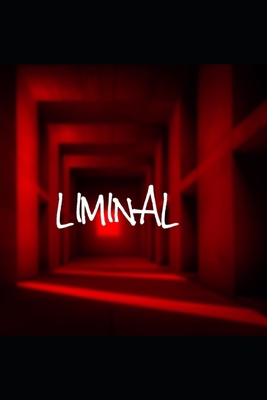 Liminal: Beneath Reality's Veil.. A Labyrinth o... B0CHL9T2LX Book Cover