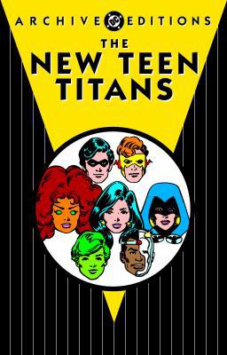 The New Teen Titans Archives, Volume 4 1401219594 Book Cover