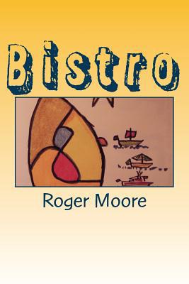 Bistro: Flash Fiction 1537254405 Book Cover