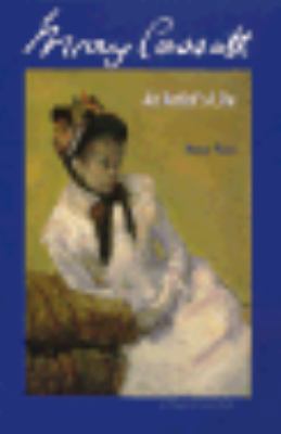 Mary Cassatt: An Artist's Life 0382247205 Book Cover