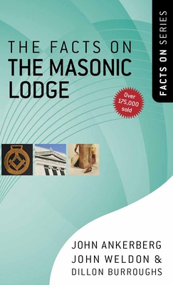 The Facts on the Masonic Lodge B007CLOLFK Book Cover