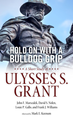 Hold on with a Bulldog Grip: A Short Study of U... 1496824113 Book Cover