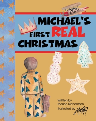 Michael's First Real Christmas 1494272792 Book Cover