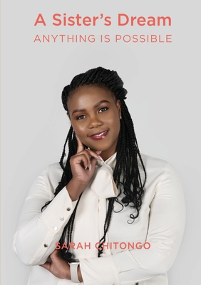 A Sister's Dream Anything IS Possible B0BF4DR8VW Book Cover