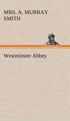 Westminster Abbey 3849196240 Book Cover