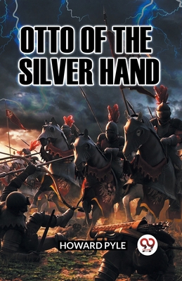 Otto of the Silver Hand 9360465410 Book Cover