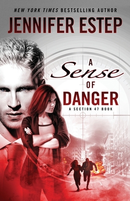 A Sense of Danger: A Section 47 book 1950076083 Book Cover