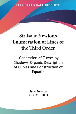 Sir Isaac Newton's Enumeration of Lines of the ... 1161662227 Book Cover