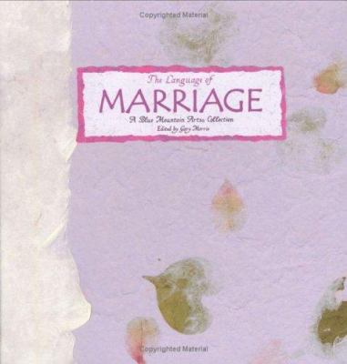 The Language of Marriage: A Blue Mountain Arts ... 0883965054 Book Cover