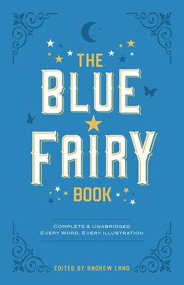 The Blue Fairy Book 0486214370 Book Cover