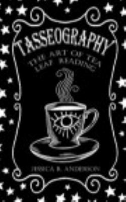 Paperback Tasseography - the Art of Tea Leaf Reading Book