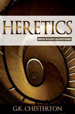 Heretics: with Study Questions 1947935038 Book Cover