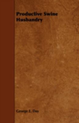 Productive Swine Husbandry 1443745405 Book Cover