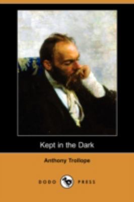 Kept in the Dark (Dodo Press) 1406511919 Book Cover