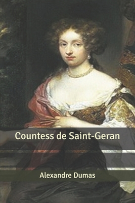 Countess de Saint-Geran B0857BRC36 Book Cover