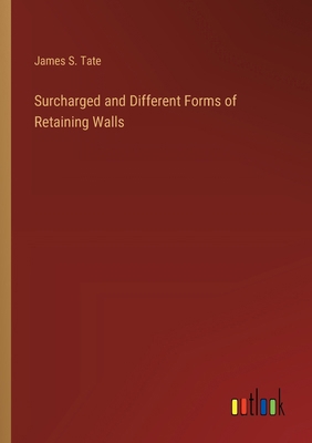 Surcharged and Different Forms of Retaining Walls 3368189069 Book Cover