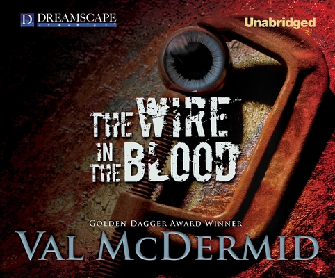 The Wire in the Blood 1611205409 Book Cover