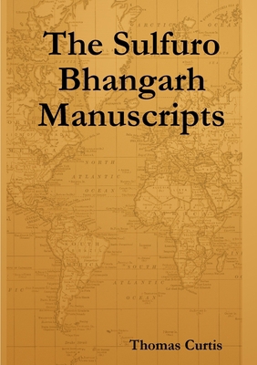 The Sulfuro Bhangarh Manuscripts 1447869168 Book Cover