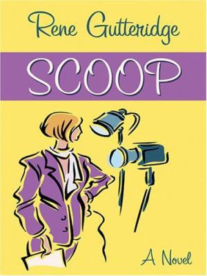 Scoop (The Occupational Hazards Series #1) [Large Print] 0786292563 Book Cover
